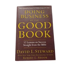 Doing Business by the Good Book David L. Steward 1st Ed Hardcover 2004 Hyperion
